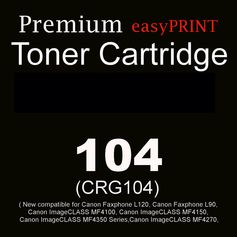 CRG104 New Compatible Premium Quality Toner Cartridge