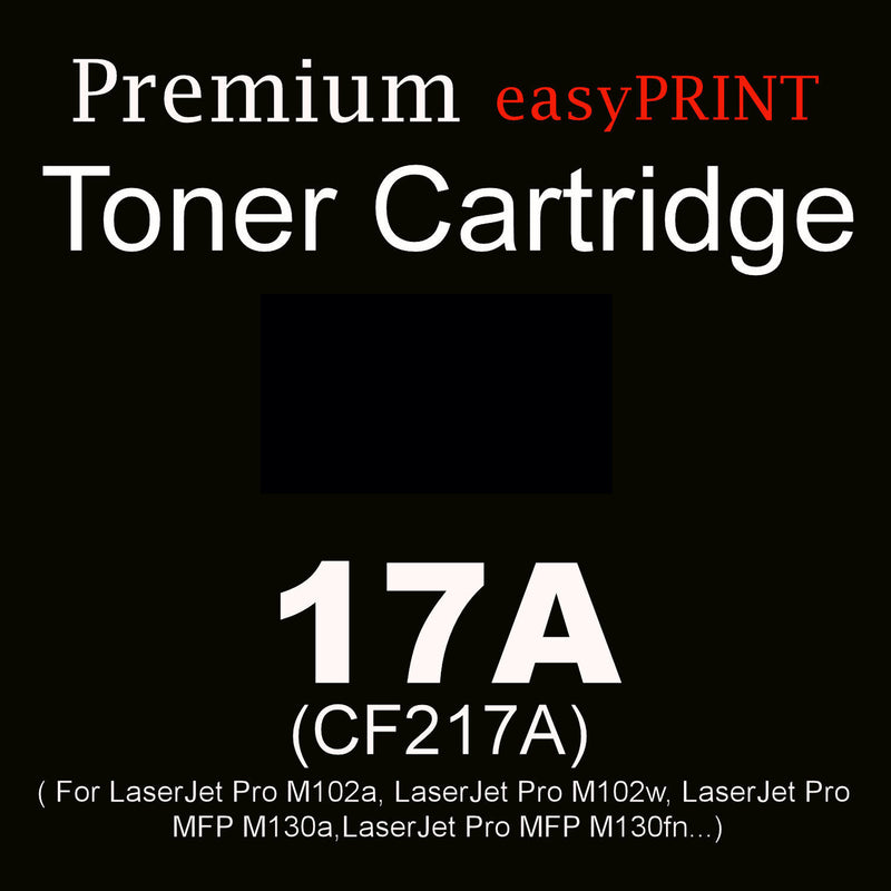 CF217A / 17A New Compatible Premium Toner Cartridge